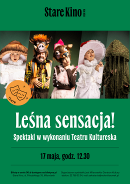 „Leśna sensacja” Teatr Kultureska