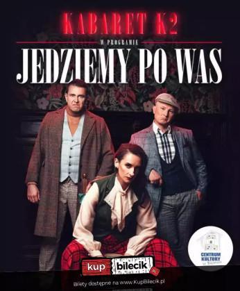 Przemyśl Wydarzenie Kabaret Jedziemy po Was