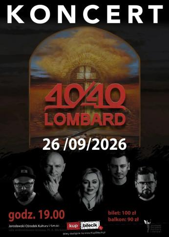 Jarosław Wydarzenie Koncert 40/40 Koncert Zespołu Lombard